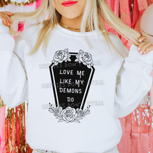 Load image into Gallery viewer, Love Me Like My Demons Do Adults Sweatshirt (XS - 5XL)
