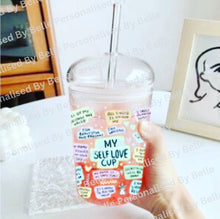 Load image into Gallery viewer, ‘My Self Love Cup’ Glass Dome Cup
