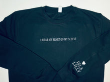 Load image into Gallery viewer, ‘I Wear My Heart On My Sleeve’ Sweatshirt
